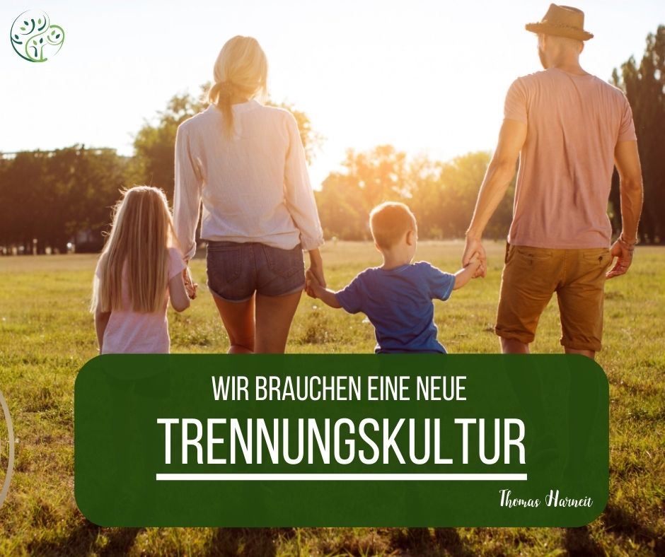 Neue Trennungskultur Familie